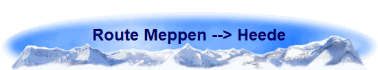 Route Meppen --> Heede
